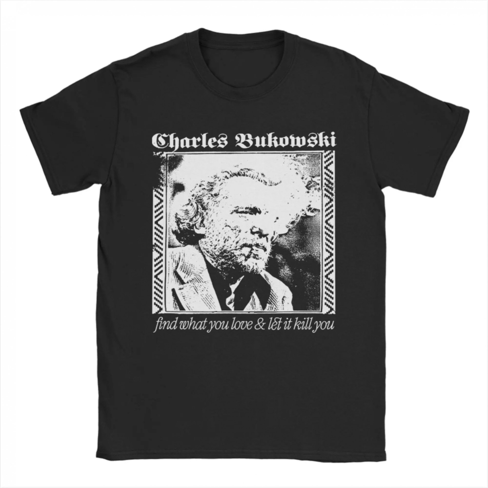 Street Style Fashion Quotes - Camisetas con cita de Charles Bukowski,